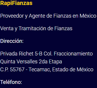 Dirección y Teléfono de Afianzadora y Agente de Fianzas en Mexico - RapiFianzas